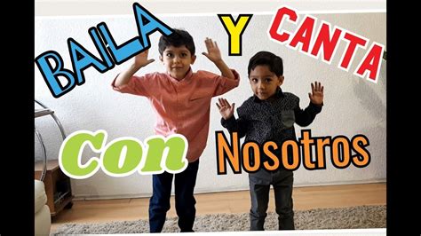 Baila Y Canta Con Nosotros Youtube