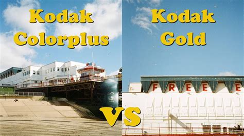 Kodak Colorplus Vs Kodak Gold Youtube