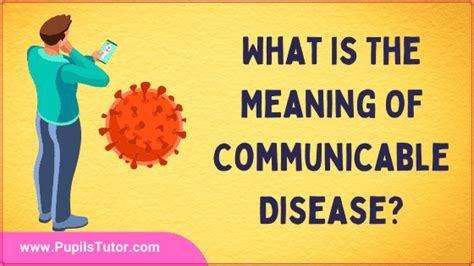 What Is The Meaning Of Communicable Disease