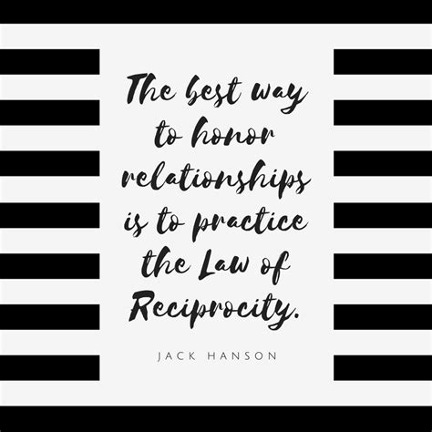 The Law Of Reciprocity In Business Jack Hanson Blog Business