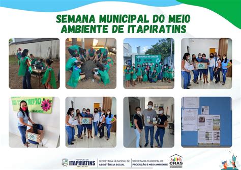 Prefeitura Municipal De Itapiratins Celebra A Semana Municipal De Meio