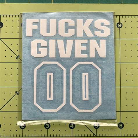 Fucks Given 00 Decal Sticker 61 Window Vehicle Toolbox Funny Etsy