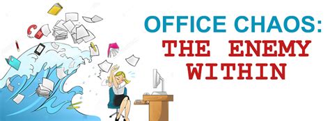 Office Chaos The Enemy Within Americas Service Sales Coach