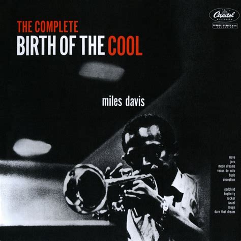Miles Davis The Complete Birth Of The Cool Remastered 1998 2019
