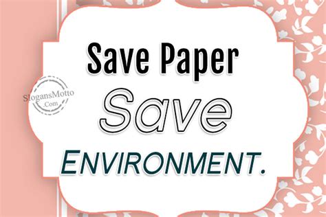 Save Paper Slogans