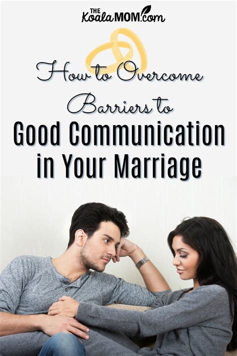 How To Overcome Barriers To Good Communication In Marriage Artofit