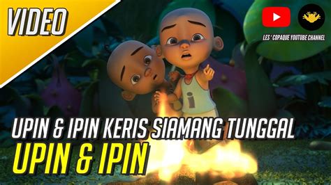 Upin, ipin and their friends come across a mystical 'keris' that opens up a portal. Upin & Ipin Keris Siamang Tunggal - Character Intro (Upin ...