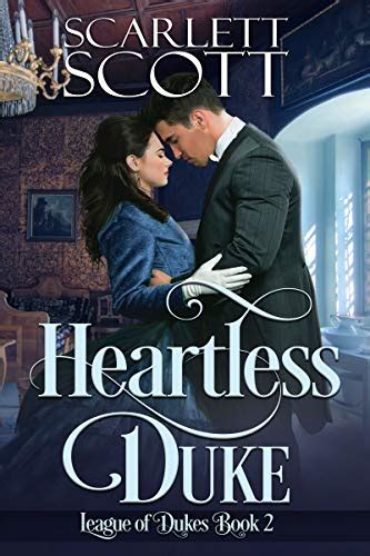 Heartless Duke League Of Dukes Book 2 Kindle Edition By Scott