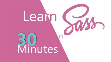 learn sass in 30 minutes youtube