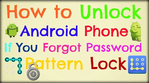How To Unlock Android Phone If You Forgot The Password Or Pattern Lock