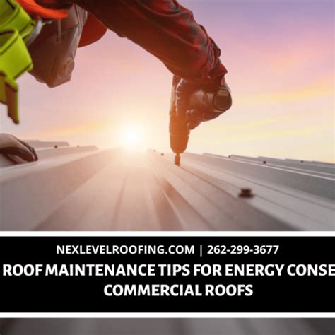 Summer Roof Maintenance Tips For Energy Conservation In Commercial