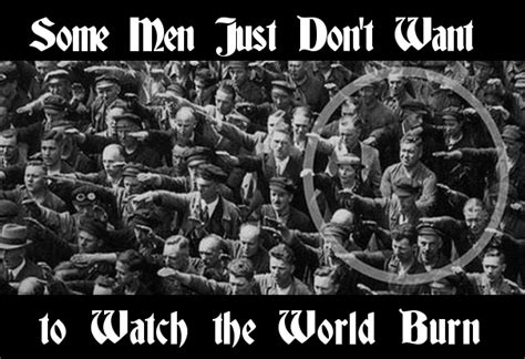 Maybe you would like to learn more about one of these? Some Men Just Don't Want to Watch the World Burn | Some ...