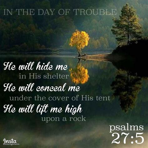 Psalms 275 For He Will Hide Me In His Shelter In The Day Of Trouble