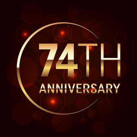 Premium Vector 74th Anniversary Logo With Golden Text And Number For