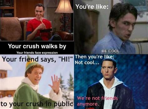 Because somewhere down the line we want our crushes to like us back or even to notice us. That awkward moment when your crush is around and your ...