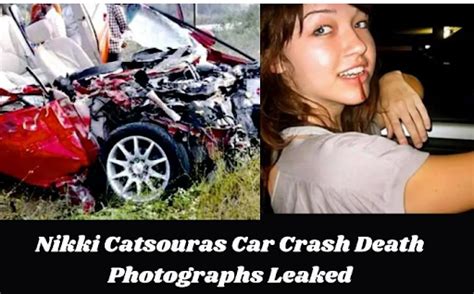 Nikki Catsouras Photographs Controversy Check What Photos And