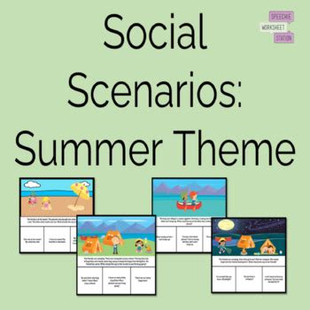 Social Problem Solving Scenarios Summer By Speechie Worksheet Station