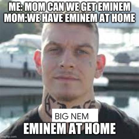 Eminem At Home Imgflip
