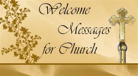 Welcome Messages For Church Church Welcome Message Sample