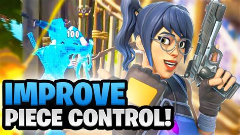 How To Improve Your Piece Control In Fortnite Piece Control Tips