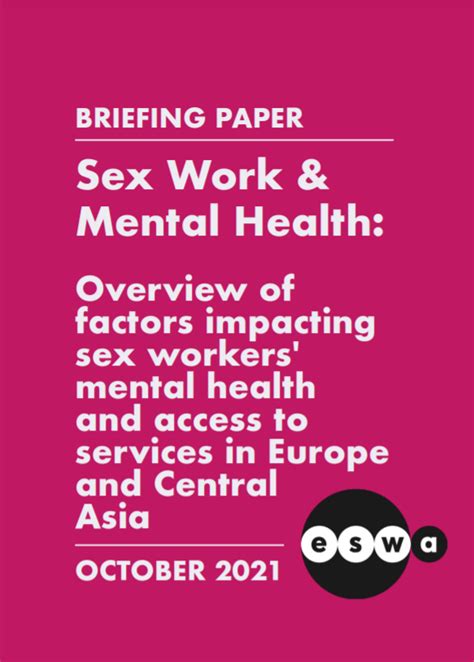 The European Sex Workers’ Rights Alliance Has Launched Its New Briefing Paper On Sex Work And
