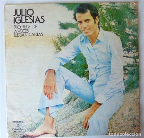 Julio Iglesias Rio Rebelde 1973 Single Comprar Discos