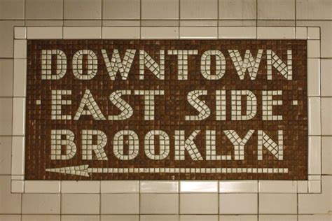 Downtown East Side Brooklyn Subway Sign