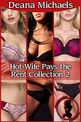 Hot Wife Pays The Rent Collection Kindle Edition By Michaels Deana Literature Fiction
