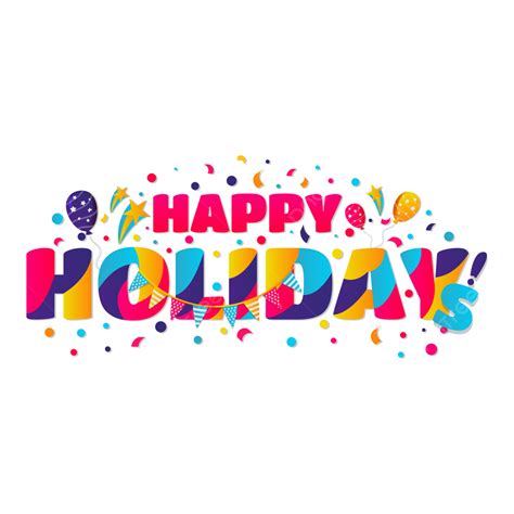 Happy Holidays Colorful Text Happy Holidays Happy Holidays Text