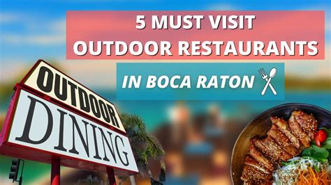 5 Must Visit Outdoor Restaurants In Boca Raton Youtube