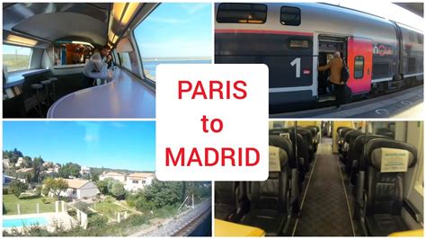 Paris To Madrid By Train First Class 4k Youtube
