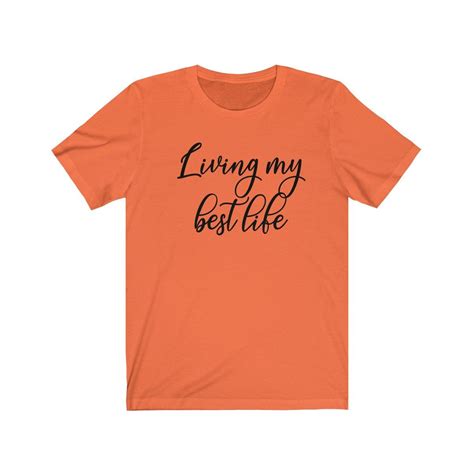Living My Best Life T Shirt Tee Tshirt Design Womens Tee Tshirt