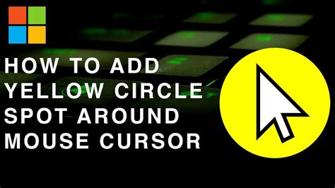 How To Create Yellow Circle Around Mouse Cursor Youtube