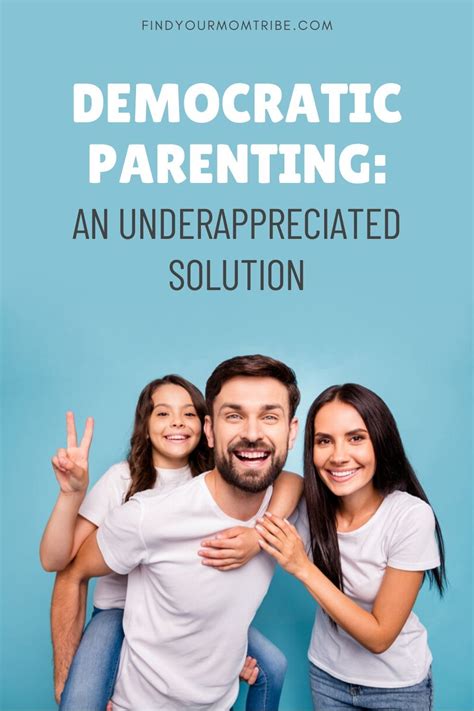 Democratic Parenting: An Underappreciated Solution in 2020 ...