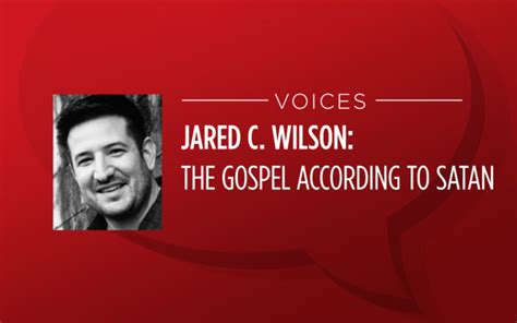 Jared C Wilson The Gospel According To Satan