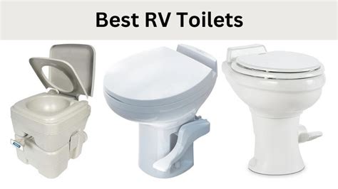 5 Best Rv Toilets Which Makes Your Journey More Comfortable