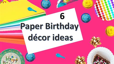 6 Birthday Decorations Ideas With Paper Youtube