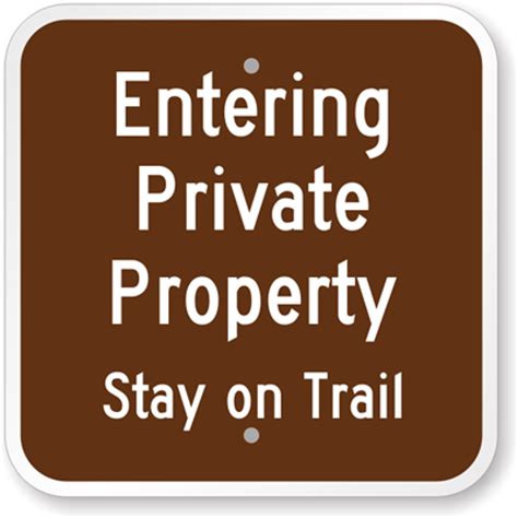 Entering Private Property Signs By Dornbos Sign And Safety Inc