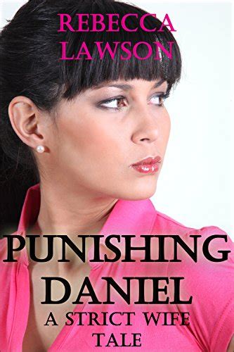 Amazon Punishing Daniel A Strict Wife Tale EBook Lawson