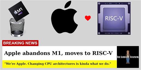 apple abandons m1 cpu moves to risc v by bryan lunduke