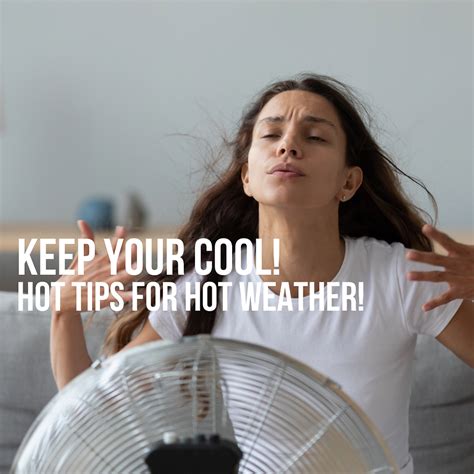 Keeping Your Cool When It Gets Hot