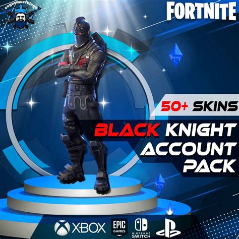 ♨️ Any Platform Fortnite Account Fortnite Black Knight Accounts