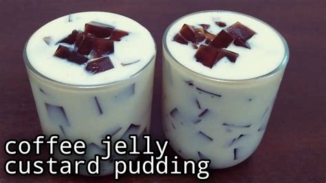 Coffee Jelly Custard Pudding Easy Pudding Recipe Pudding For