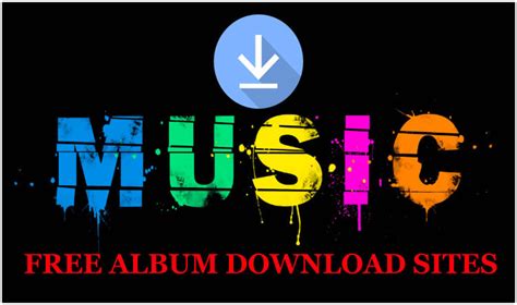 Top 7 Sites To Download Full Albums Free 2019