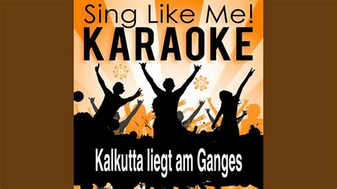 Kalkutta Liegt Am Ganges Karaoke Version With Guide Melody