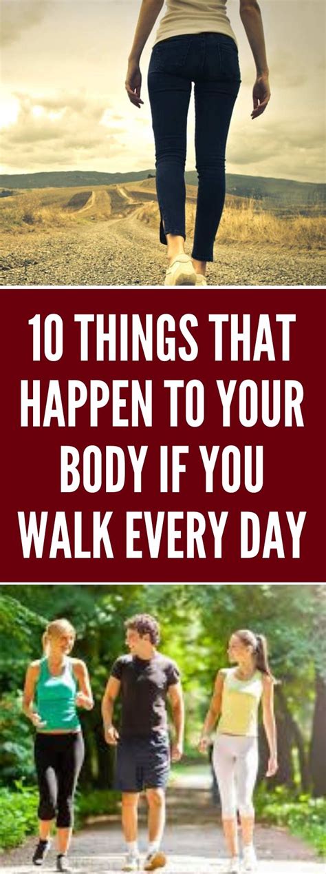 Healthcare Infographic 10 Things That Happen To Your Body If You Walk Every Day