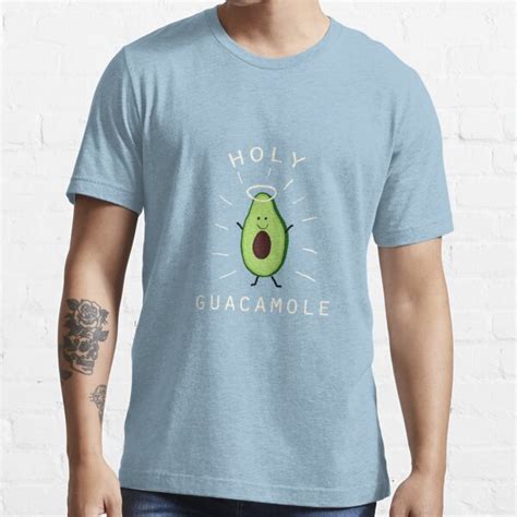 Holy Guacamole T Shirt For Sale By Killthespare89 Redbubble Guacamole T Shirts Holy T