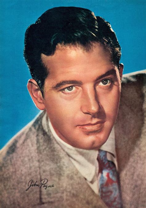 John Payne John Payne John Payne Actor Hollywood Actor