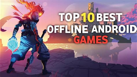 Top 10 Best Offline Games For Android 2023 Best Offline Games Youtube