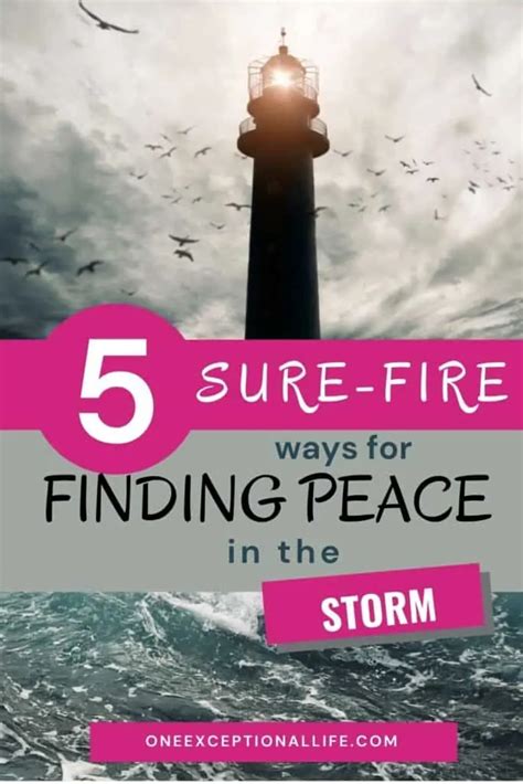 5 Sure Fire Ways For Finding Peace In The Storm